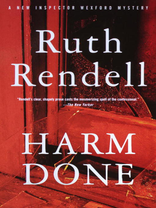 Title details for Harm Done by Ruth Rendell - Available